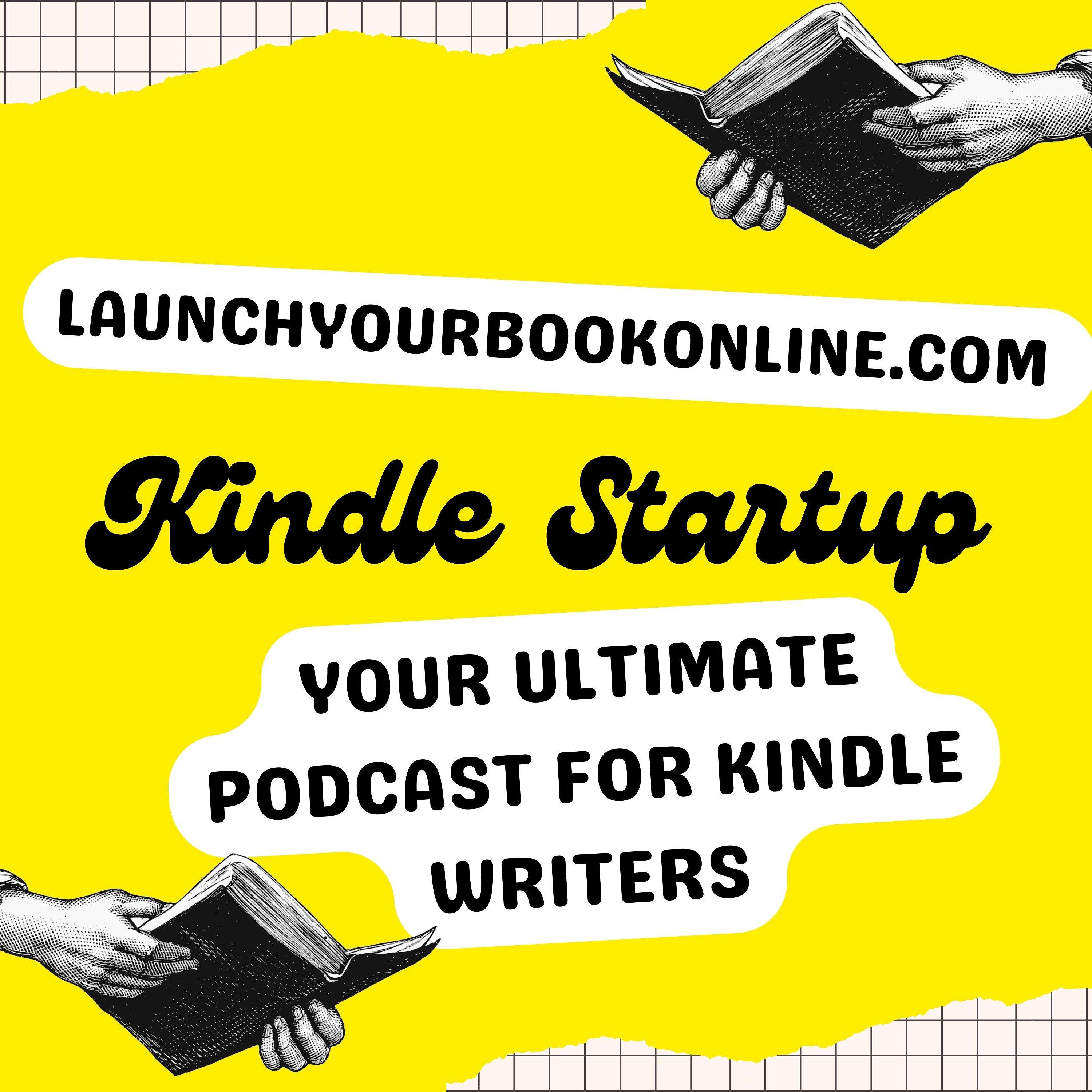 Kindle Startup: Writing and Launching Your First Book