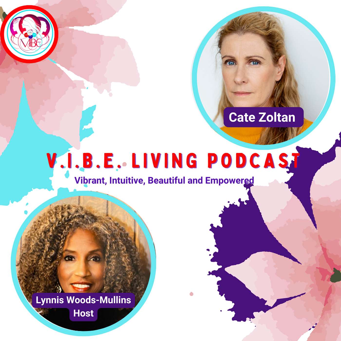 V.I.B.E. Living Podcast