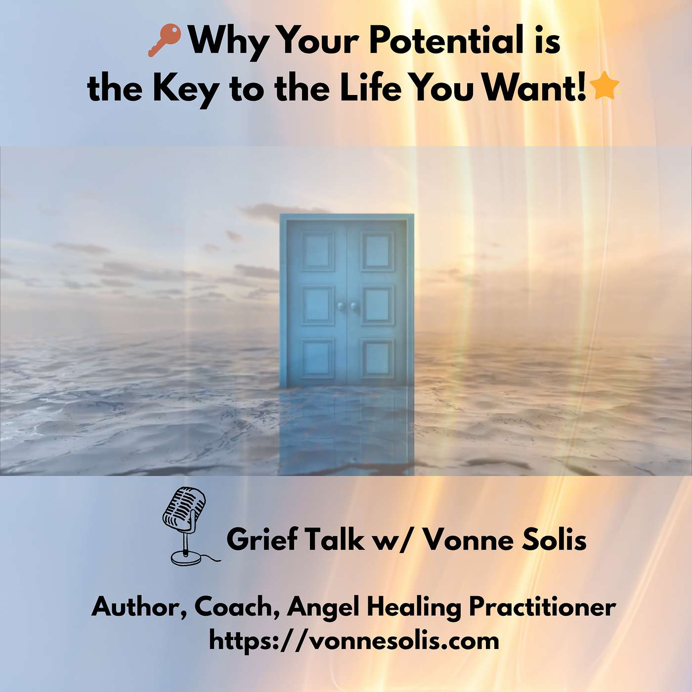 Ep. 109  Why Your Potential Is the Key to the Life You Want🌟