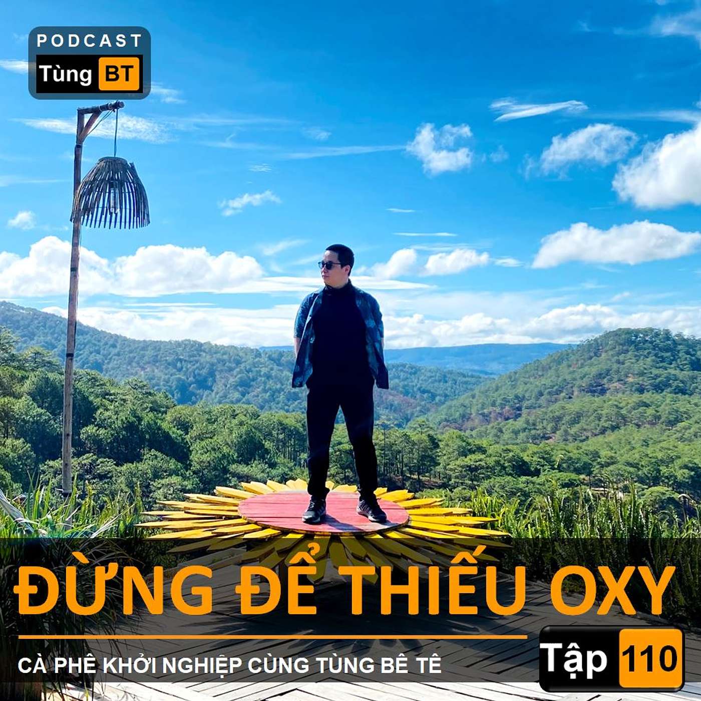 #110 - Đừng để thiếu Oxy