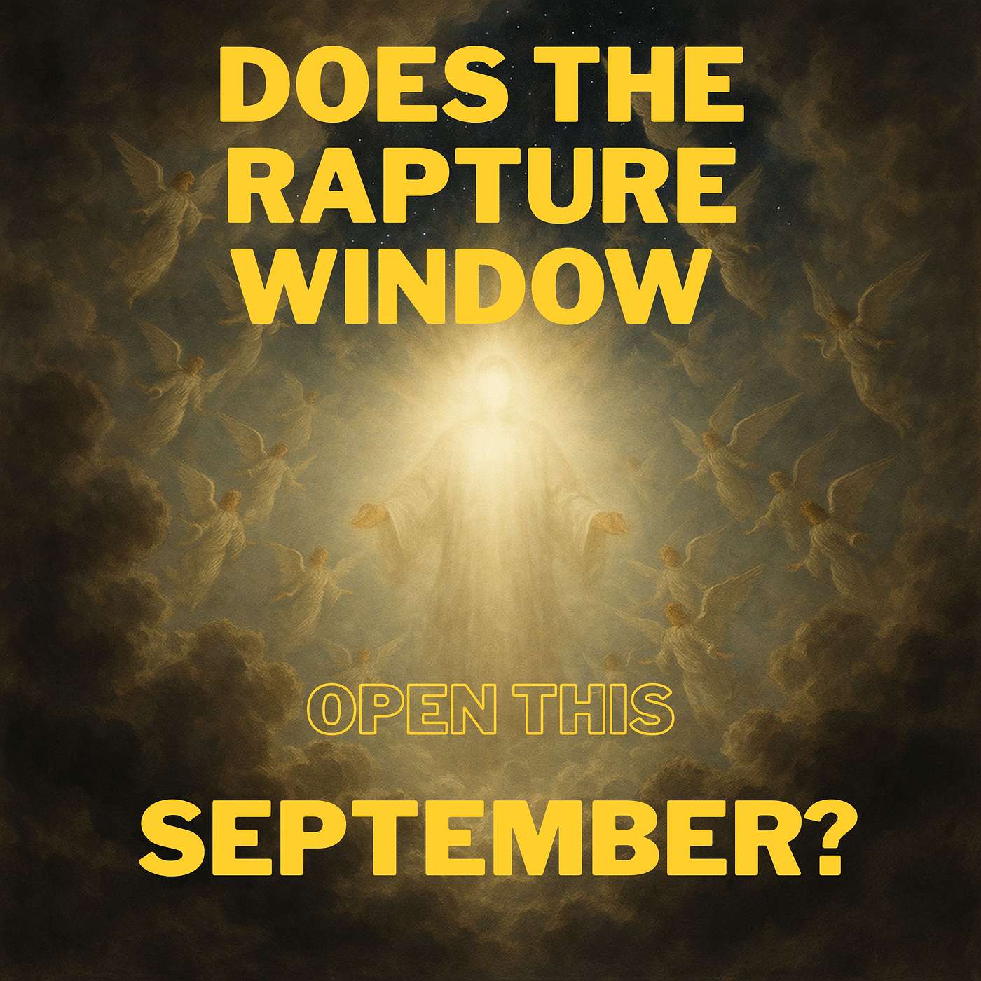 Does the Rapture Window Open this September?