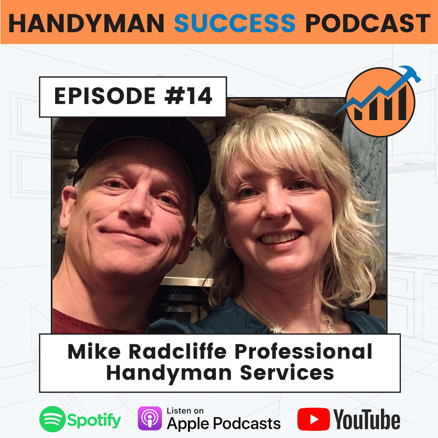 Episode #14: Mike Radcliffe Professional Handyman Services