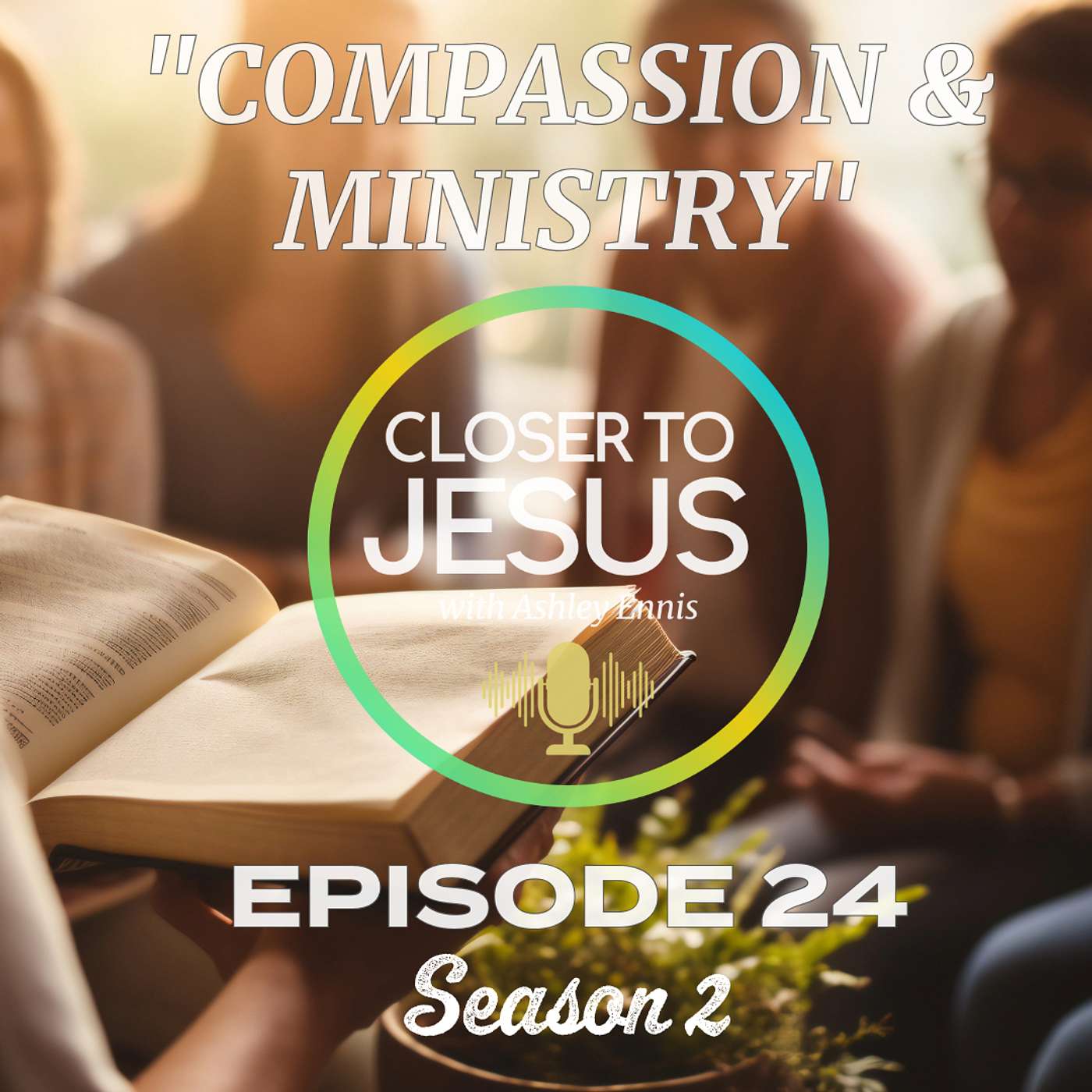 Closer to Jesus Podcast