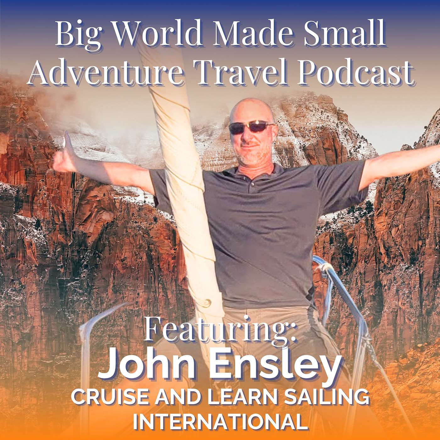 Adventure Travel Podcast - Big World Made Small