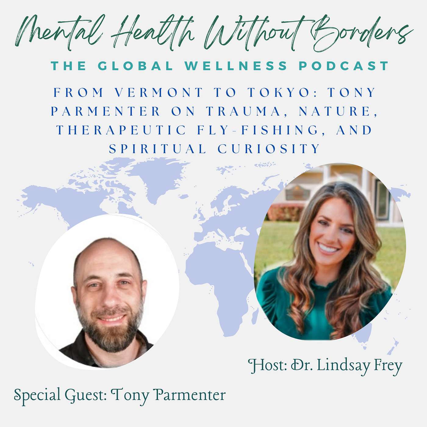 From Vermont to Tokyo: Tony Parmenter on Trauma, Nature, Therapeutic Fly-Fishing, and Spiritual Curiosity