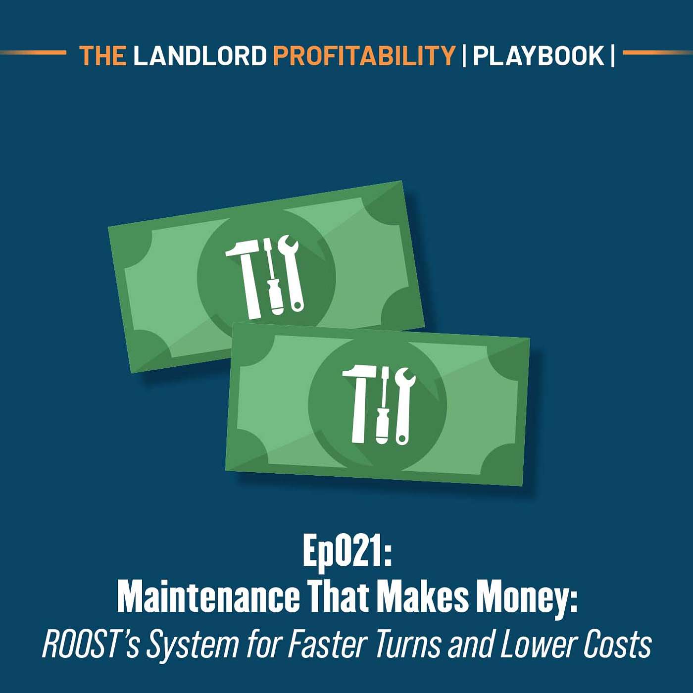 Ep021: Maintenance That Makes Money – ROOST’s System for Faster Turns and Lower Costs Ep021: Maintenance That Makes Money – ROOST’s System for Faster Turns and Lower Costs