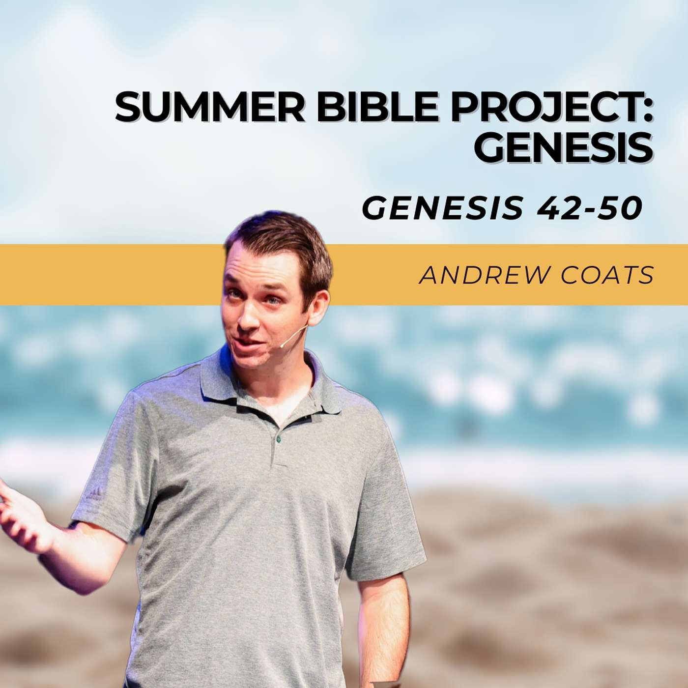 Genesis 42-50 | Andrew Coats