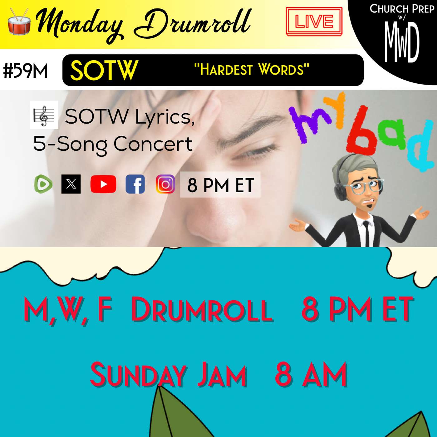 🥁 #59M 🎼SOTW Reveal: "Hardest Words" | Church Prep w/ MWD episode artwork