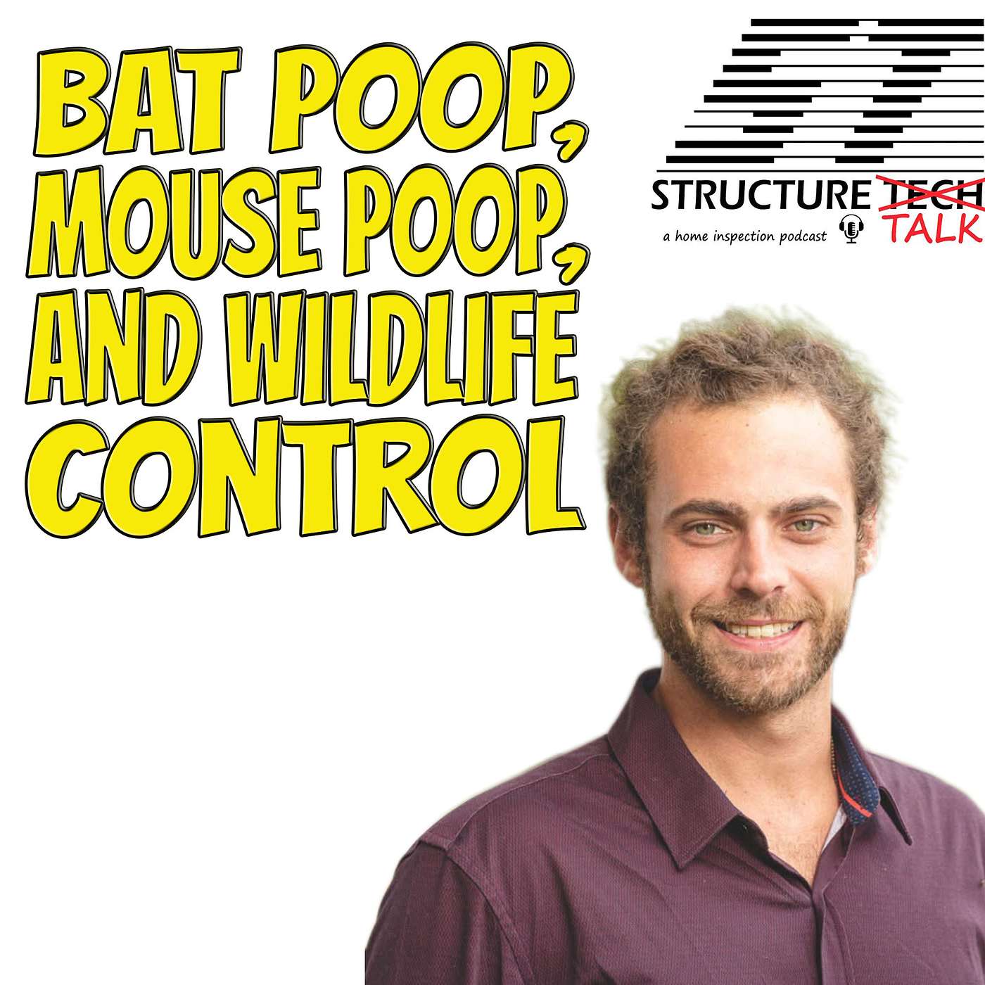 Bat poop, mouse poop, and wildlife control (with Matthew Eickman)