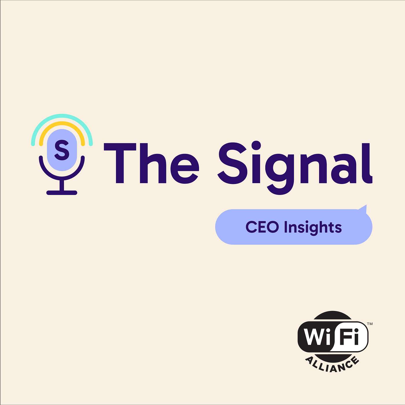 The Signal: A Wi-Fi Alliance podcast