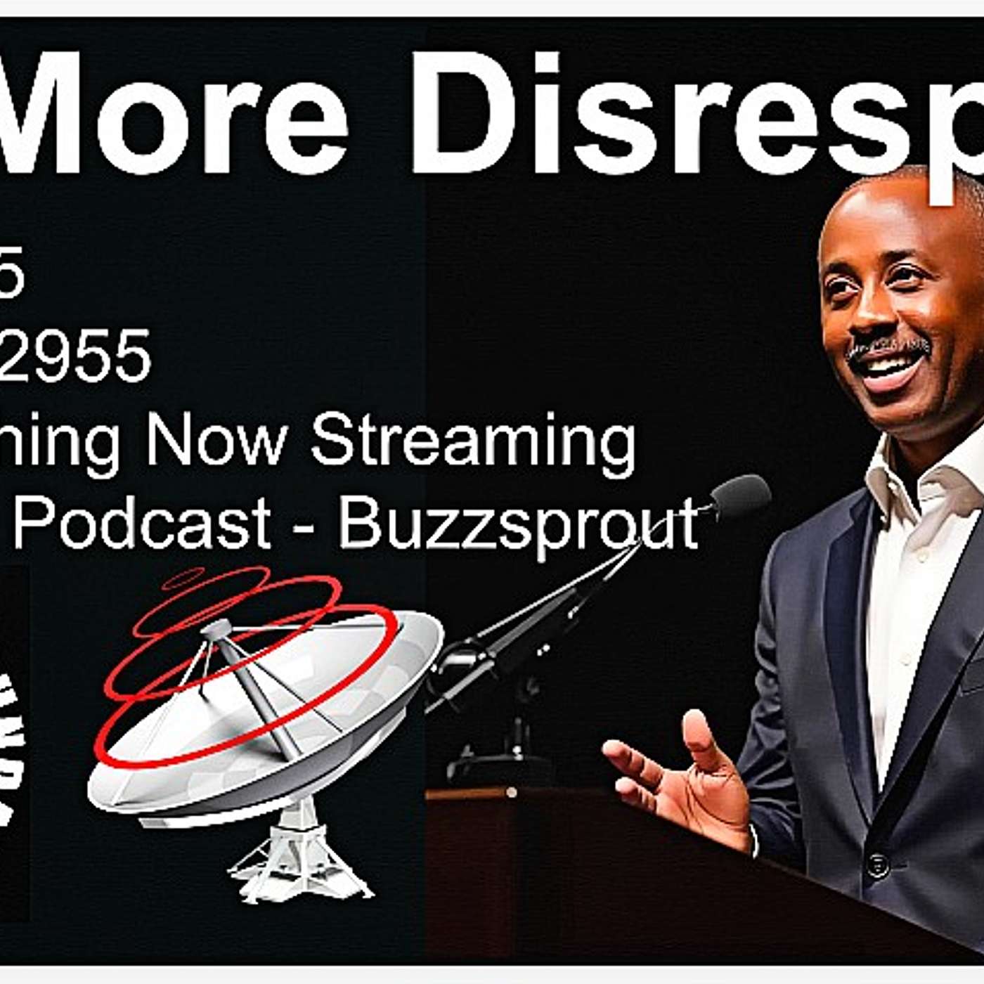 No More Disrespect. - Episode #2955 - 11/13/2025 No More Disrespect. - Episode #2955 - 11/13/2025