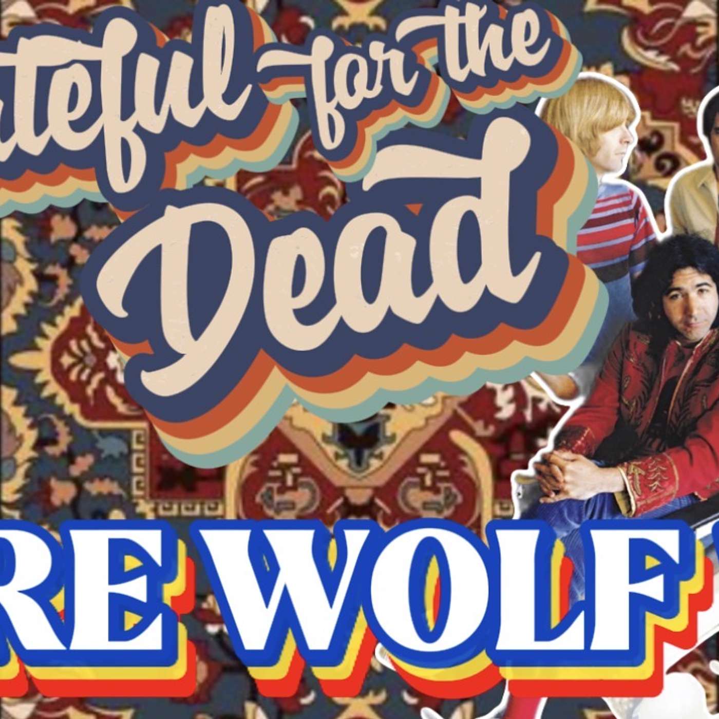 Grateful For The Dead | DIRE WOLF '83