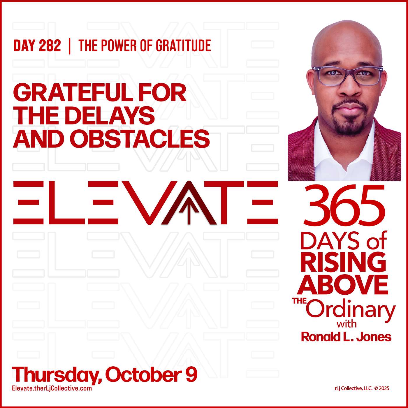 Day 282: Grateful for the Delays and Obstacles