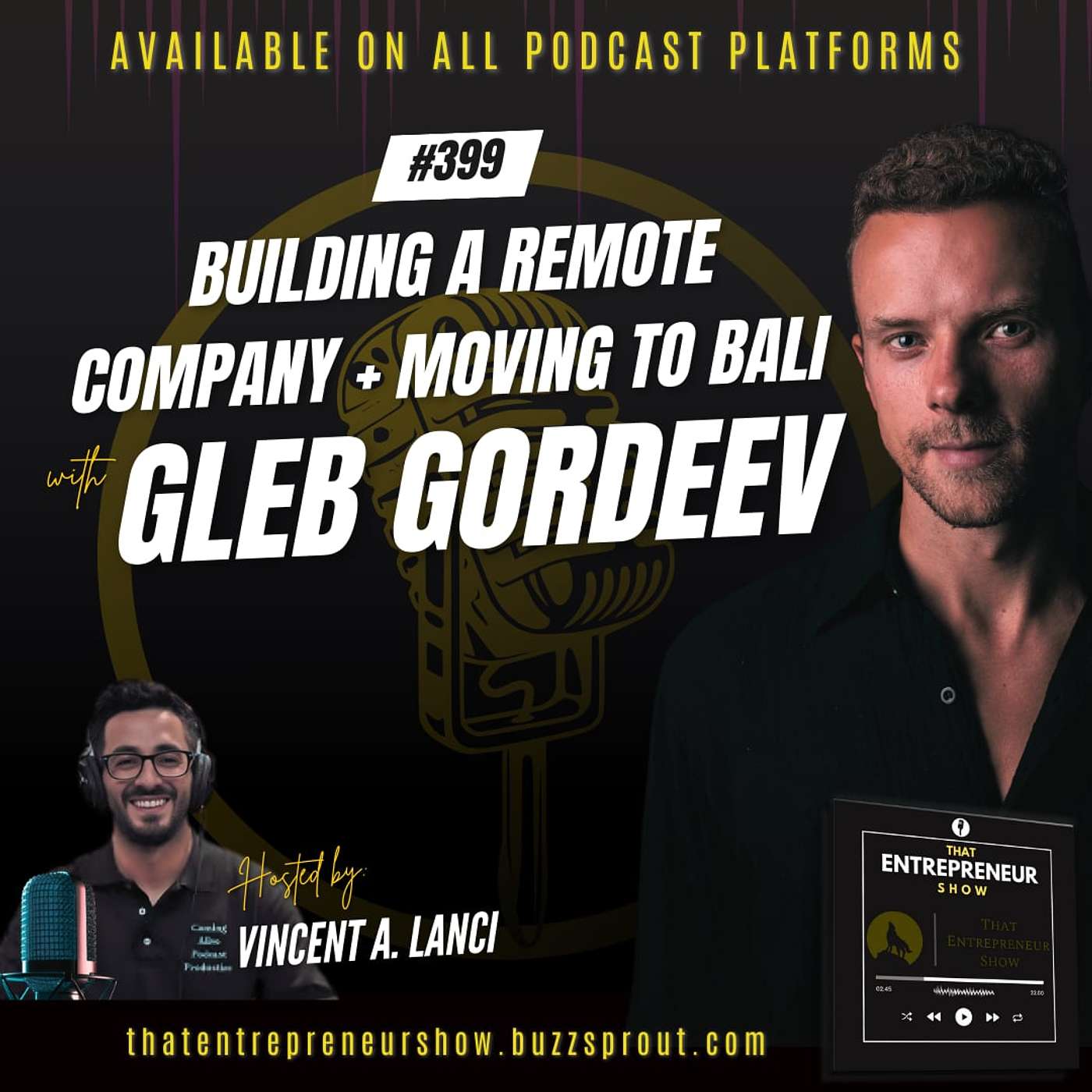 #399: Building a Remote Company + Moving to Bali with Gleb Gordeev