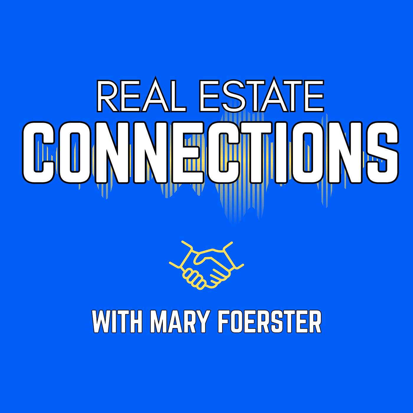 Real Estate Connections | with Mary Foerster cover art