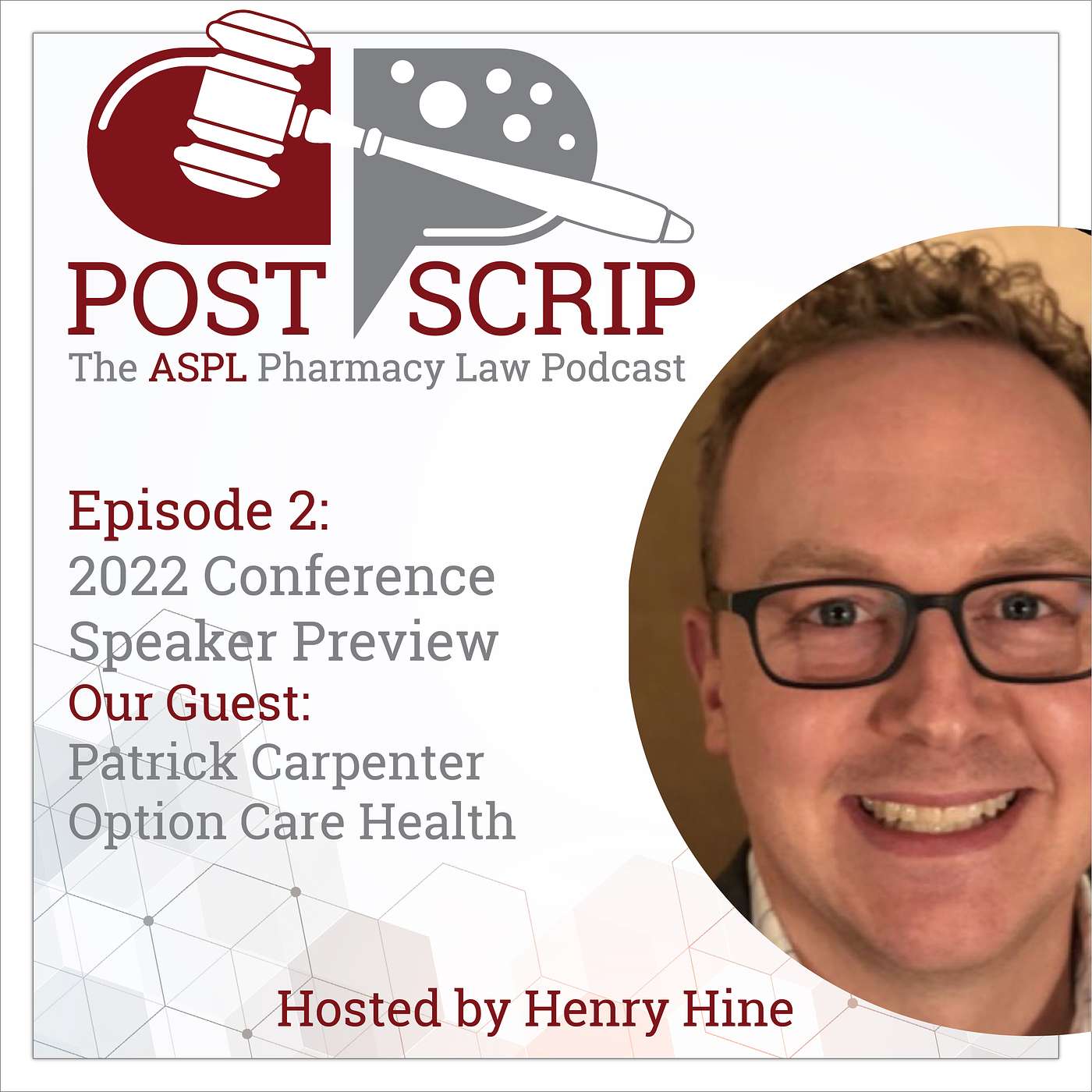 Post Scrip: The ASPL Pharmacy Law Podcast