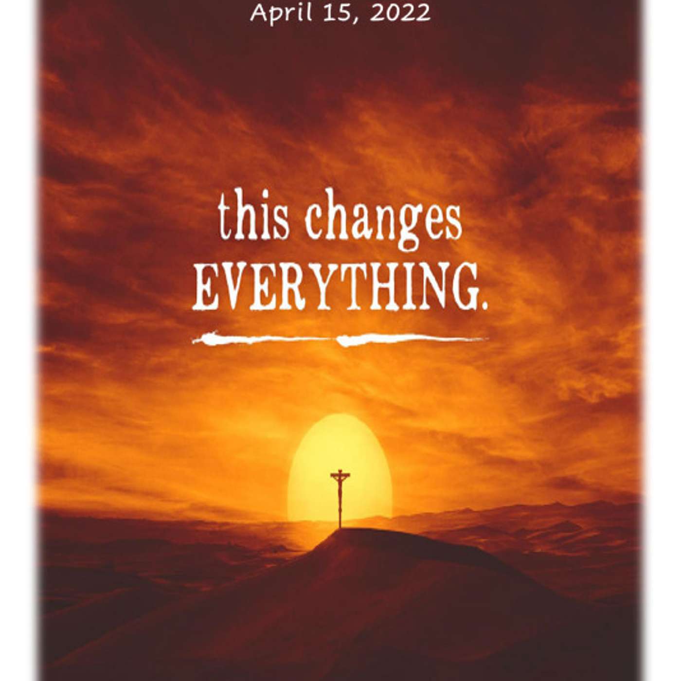 April 15/22  BECOMING THE WAY A Good Friday Reading by Lee Fennema episode artwork