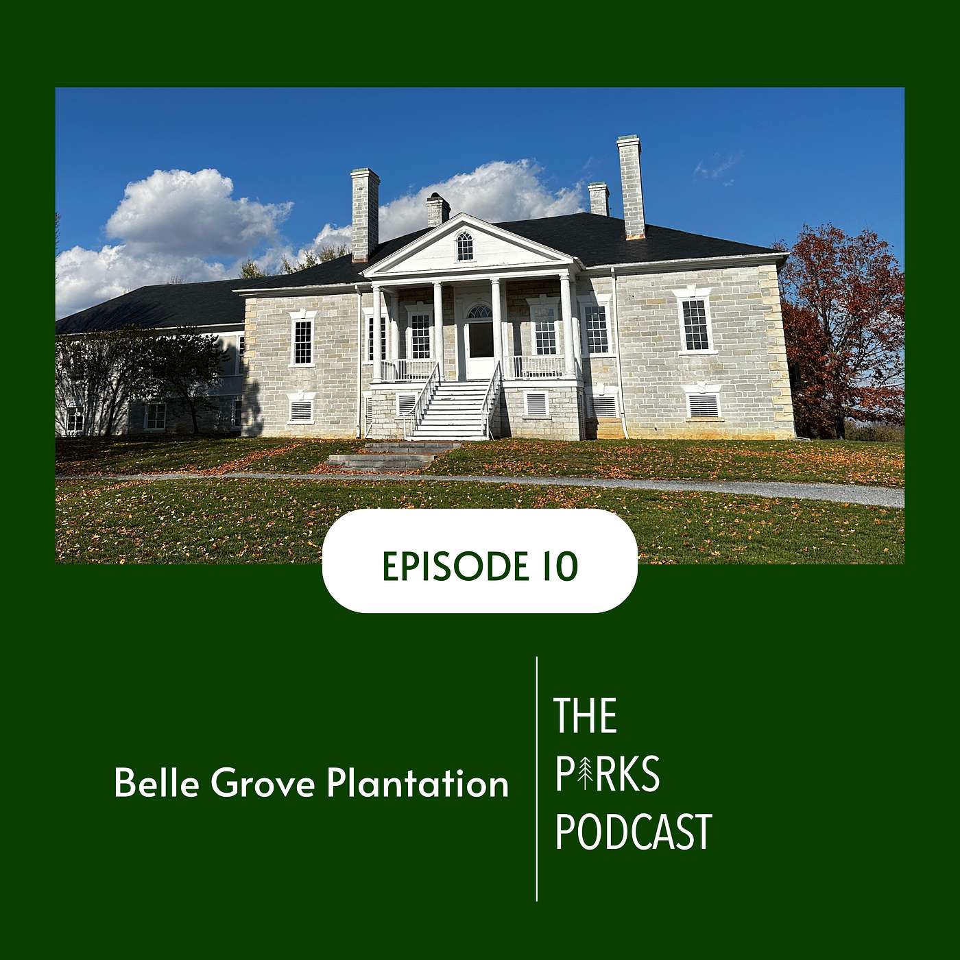 Belle Grove Plantation (Episode 10) episode artwork