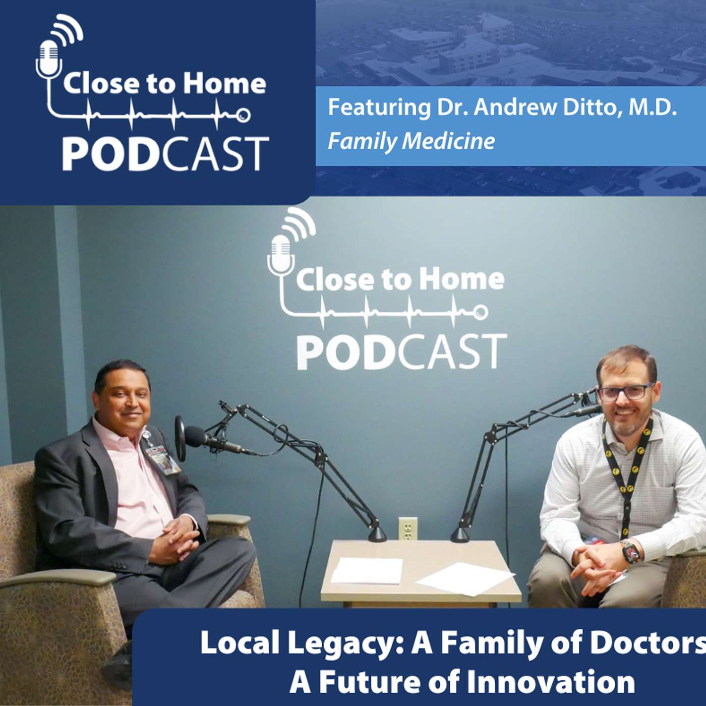 Local Legacy: A Family of Doctors, a Future of Innovation