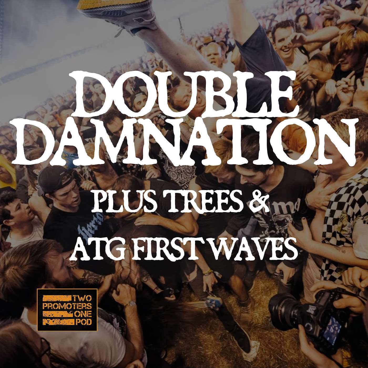 Double Damnation Plus Trees and ATG First Wave Double Damnation Plus Trees and ATG First Wave