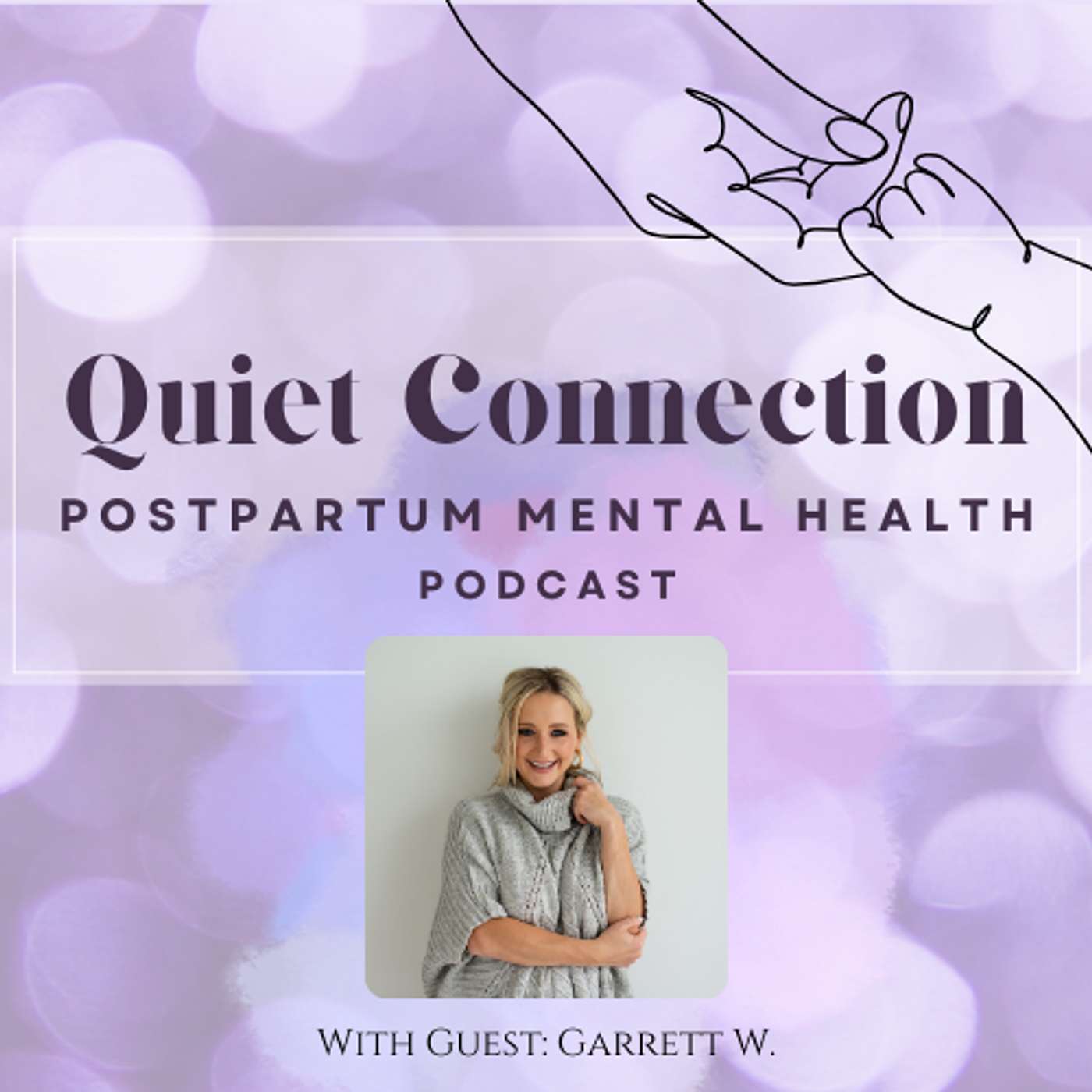 Quiet Connection - Postpartum Mental Health