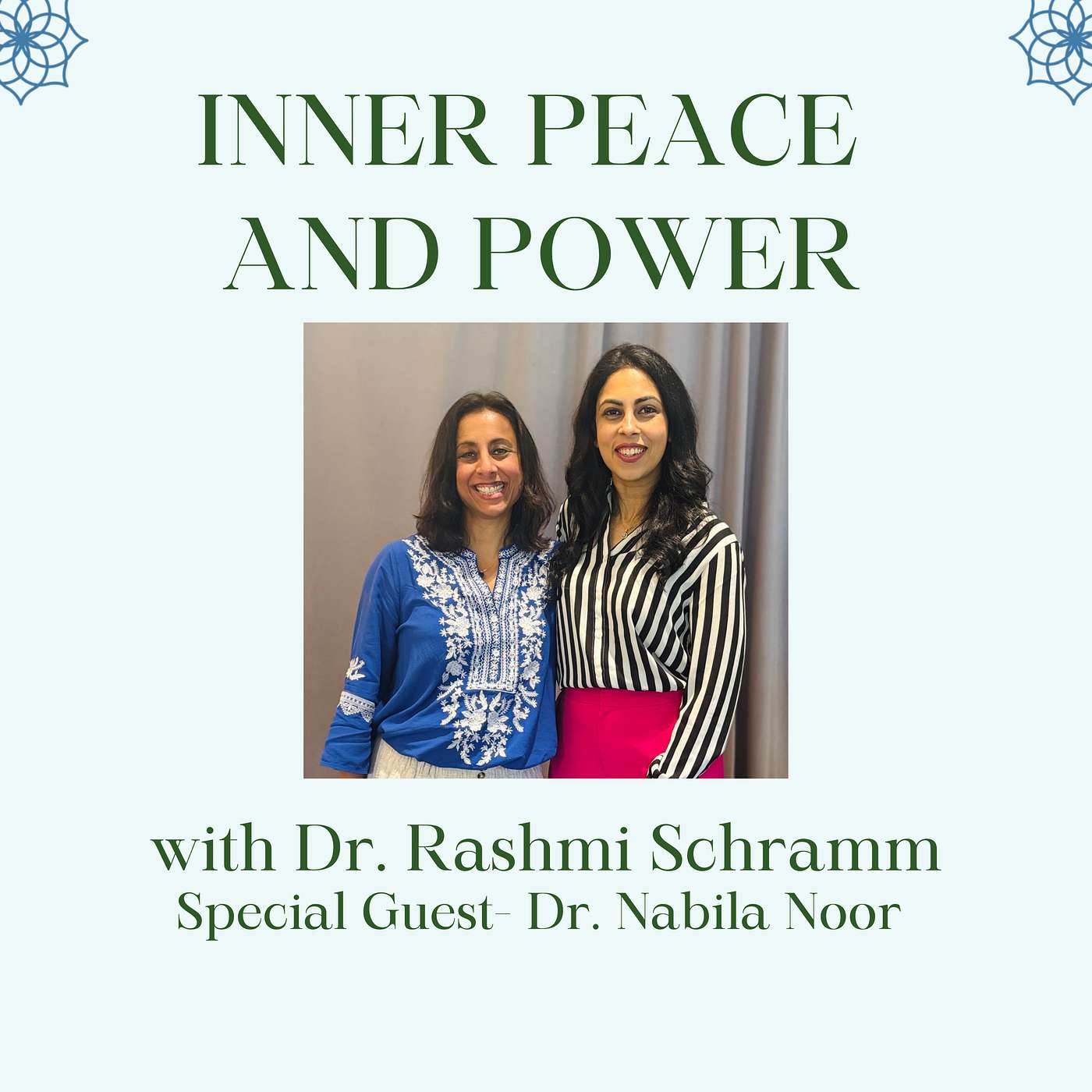 101: Empowered to Strengthen from the Inside Out with Dr. Nabila Noor