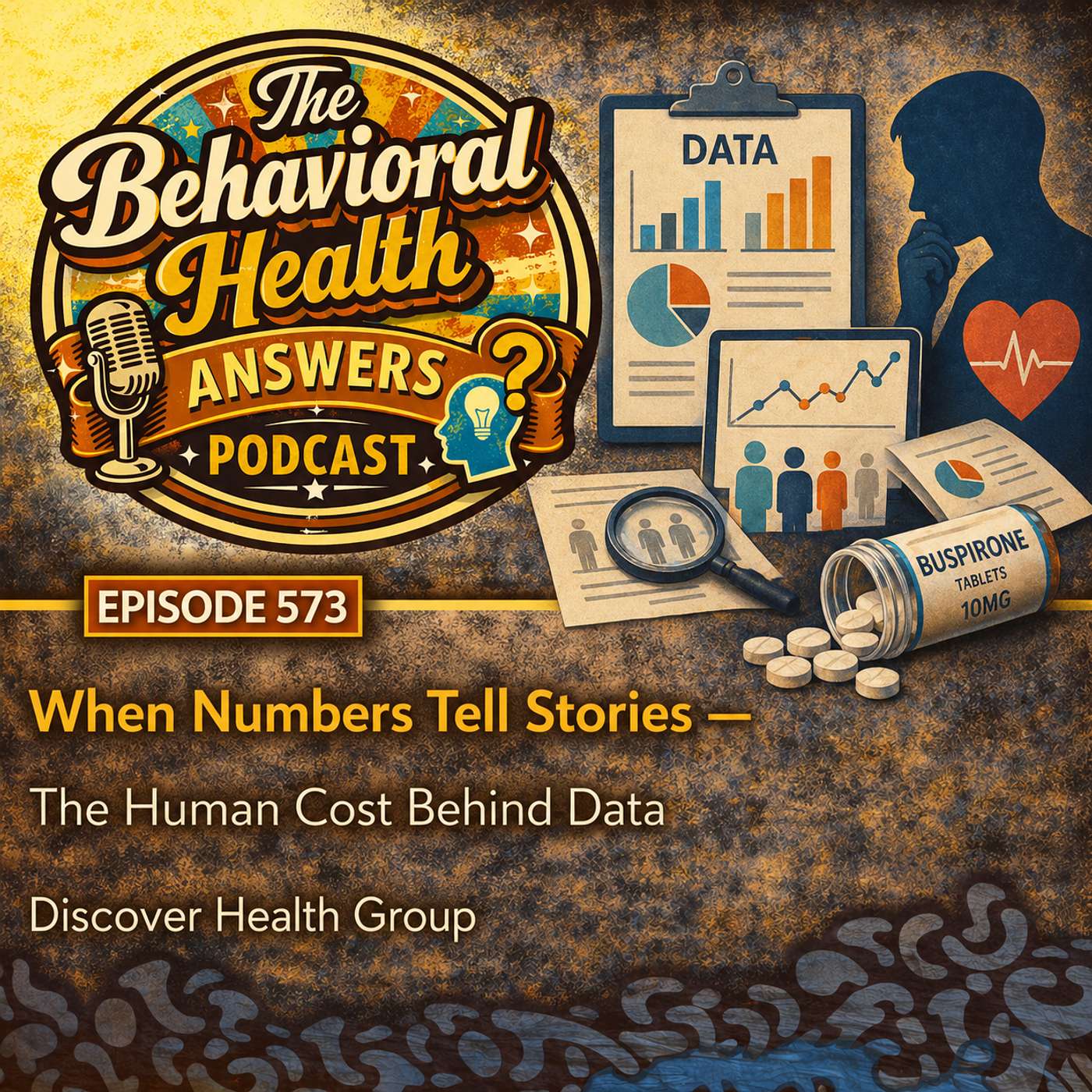 Episode 573: When Numbers Tell Stories - The Human Cost Behind Data | Discover Health Group episode artwork