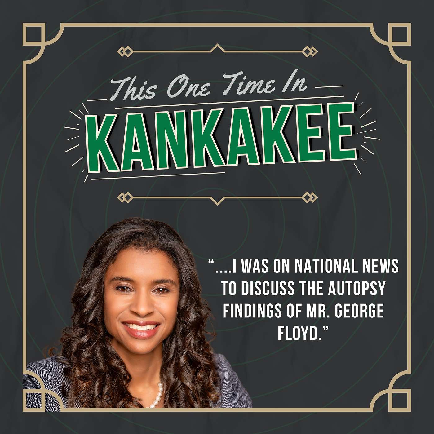 "I was on national news to discuss the autopsy findings of Mr. George Floyd."