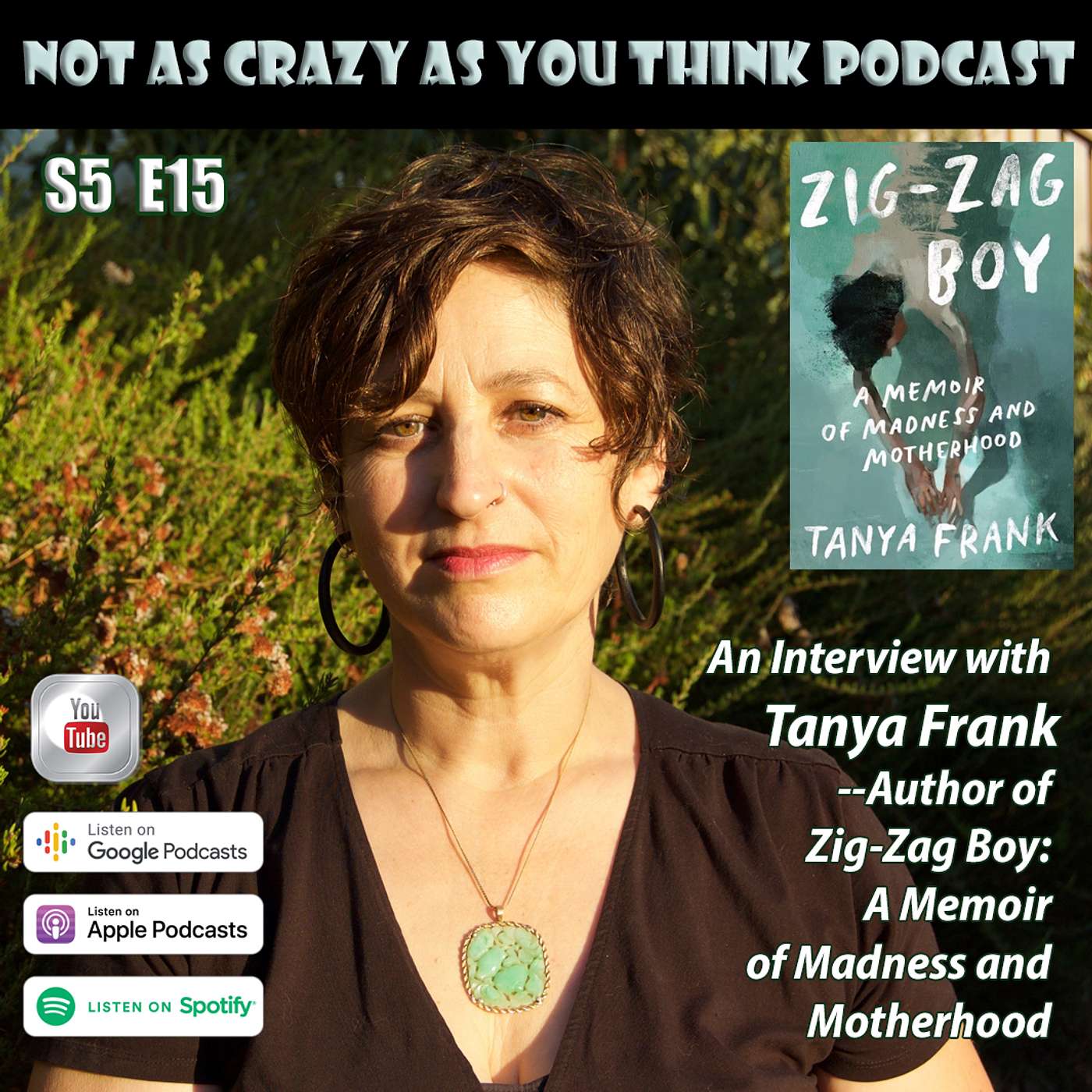 An Interview with Tanya Frank, Author of Zig-Zag Boy: A Memoir of Madness and Motherhood (S5, E15)