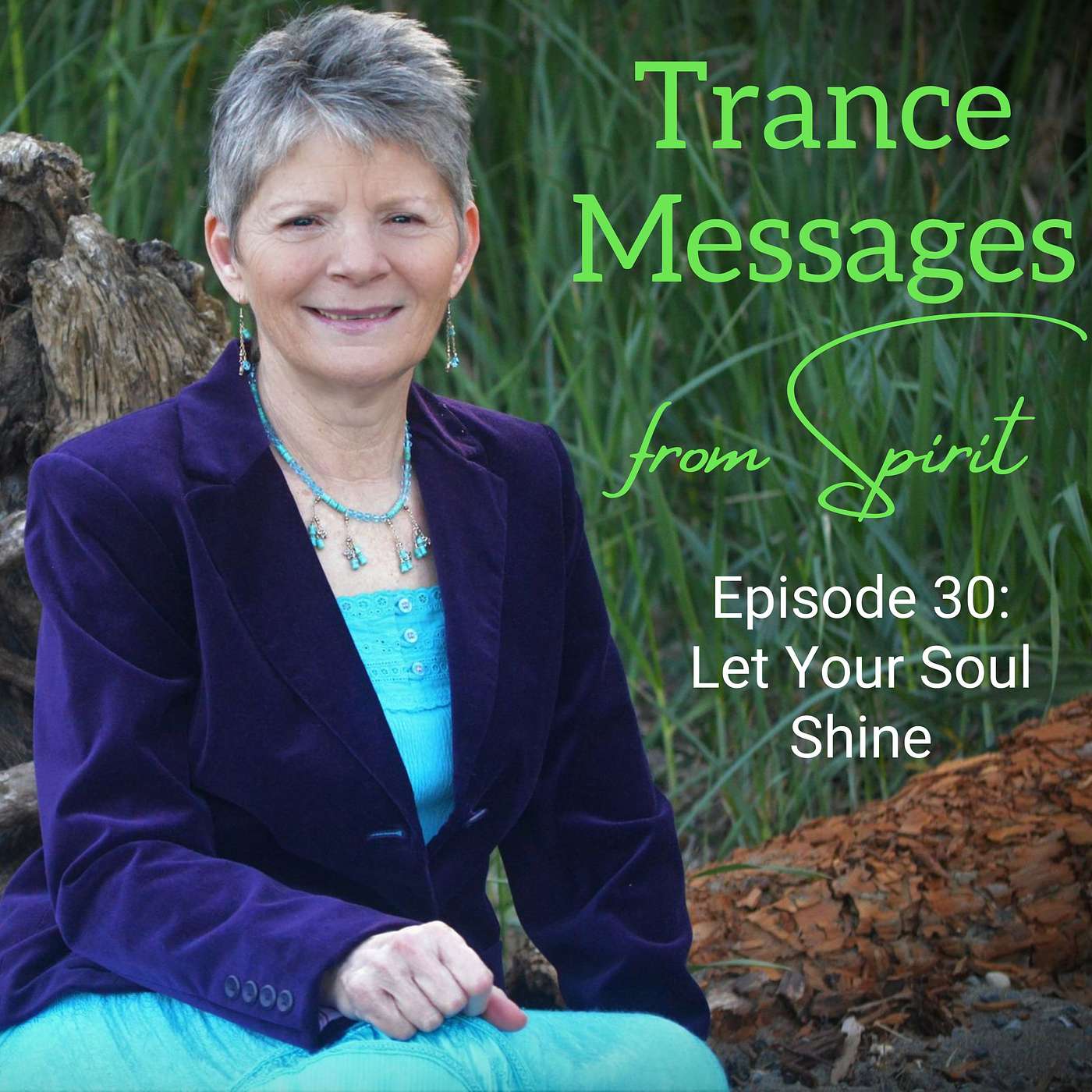 Episode 30: Let Your Soul Shine by Linda Pynaker