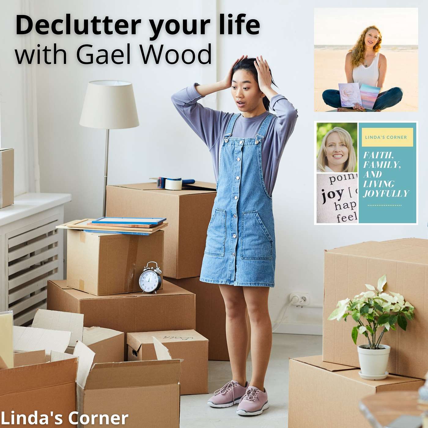 Linda's Corner - Decluttering our schedules, our homes, and our lives with Gael Wood episode artwork