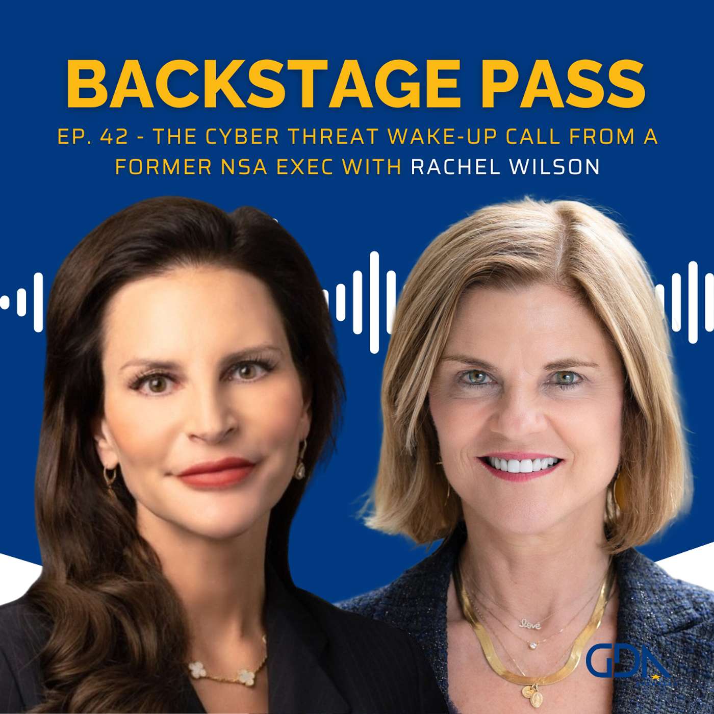 The Cyber Threat Wake-Up Call from a Former NSA Exec with Rachel Wilson