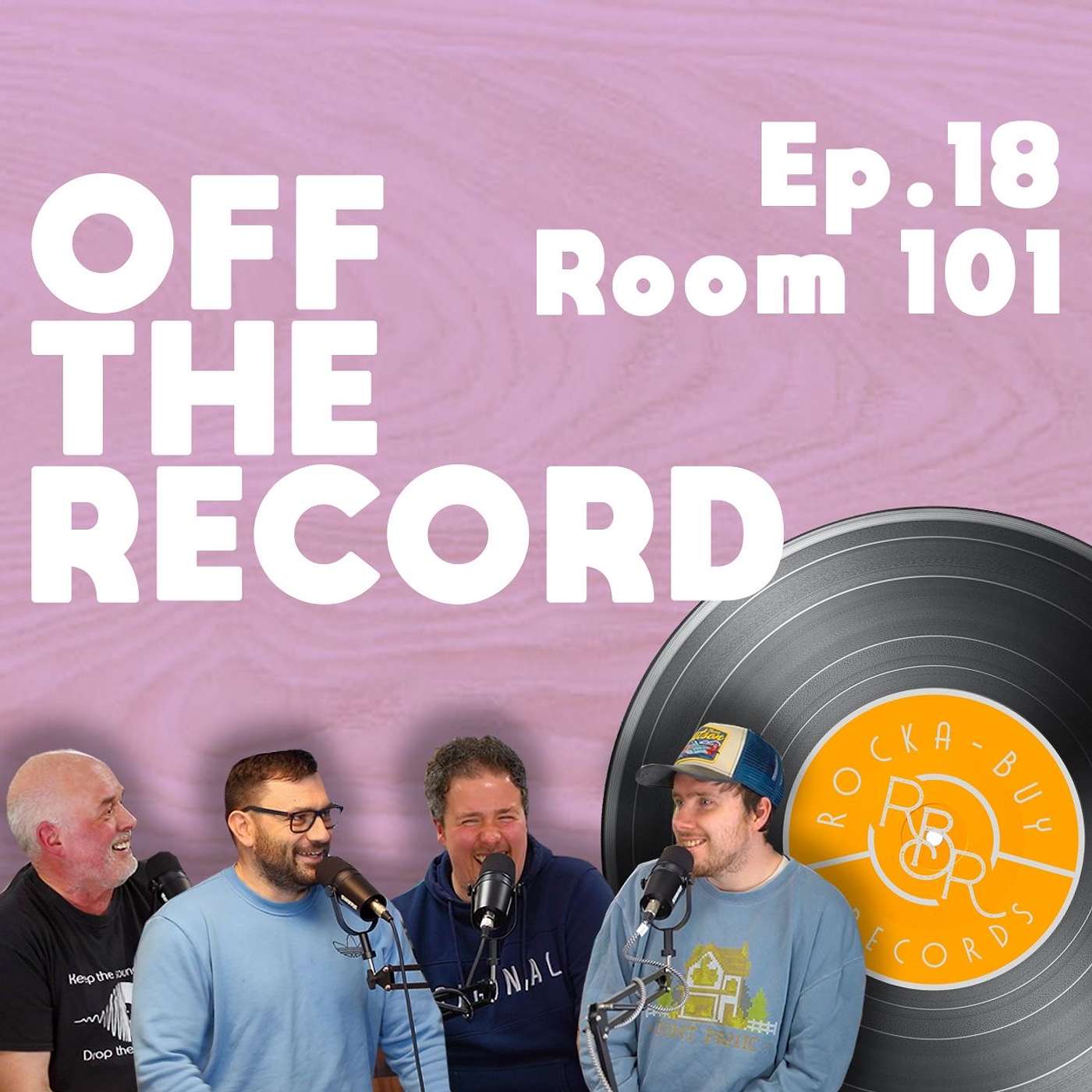 Off The Record with Rocka-Buy Records - Episode 18 - Room 101