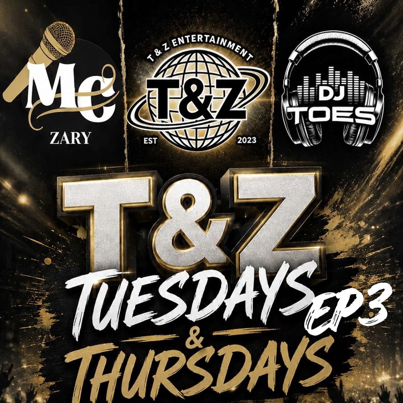T&Z TUESDAYS & THURSDAYS EP 3 - (DEMBOW) THURSDAY EP FT PUNCH'N CRUISE