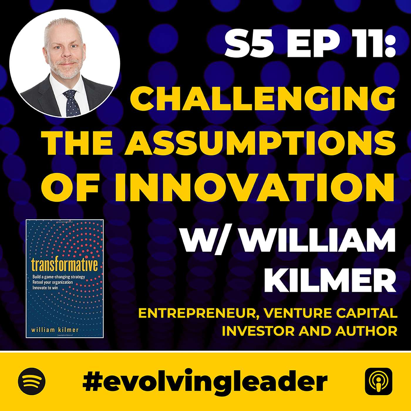 cover of episode Challenging the Assumptions of Innovation with William Kilmer