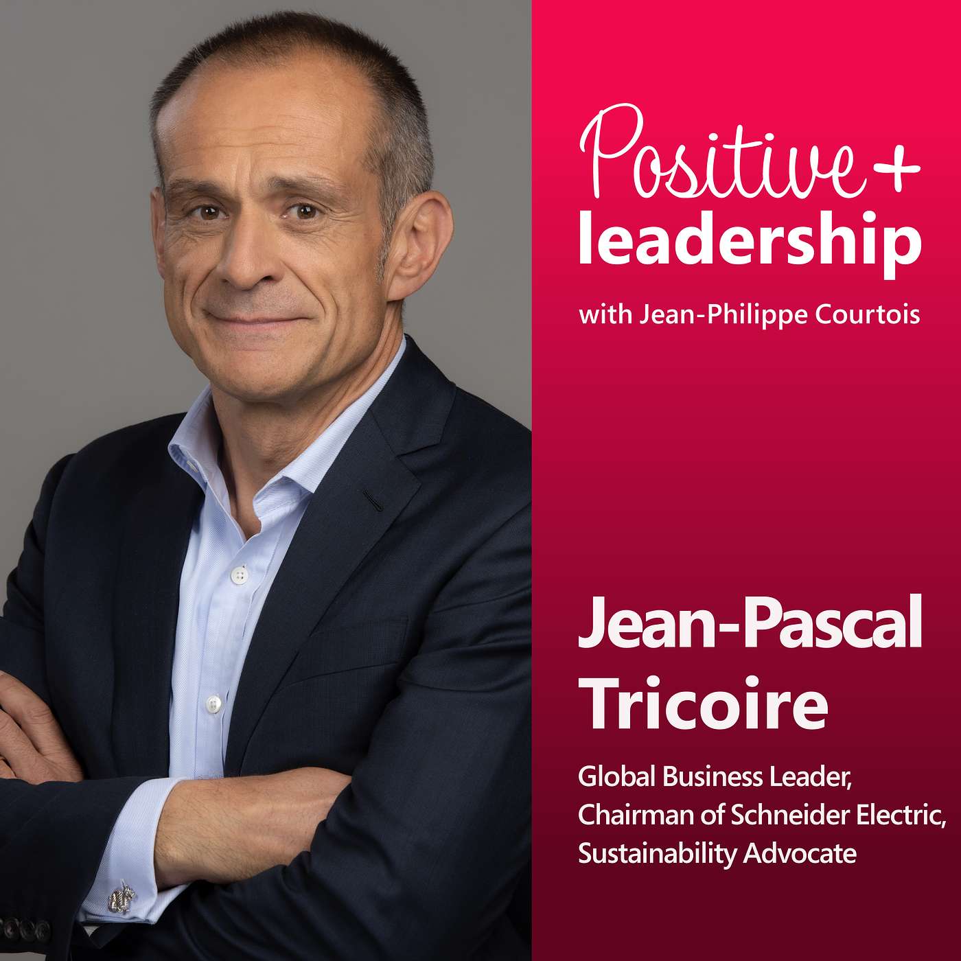 Jean-Pascal Tricoire: Turning Sustainability into a Growth Engine