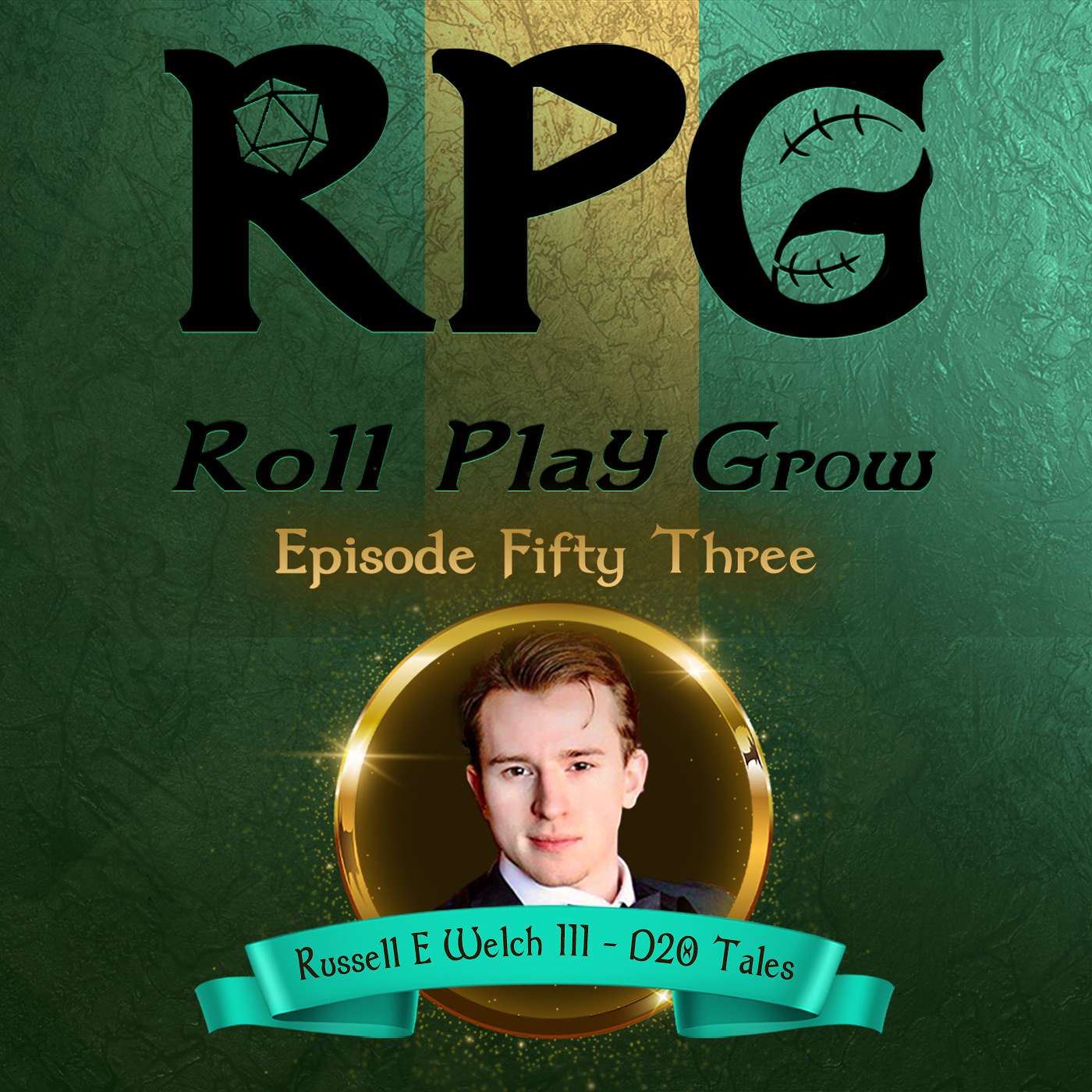 053: Starting a TTRPG production company with Russell E Welch III of D20Tales