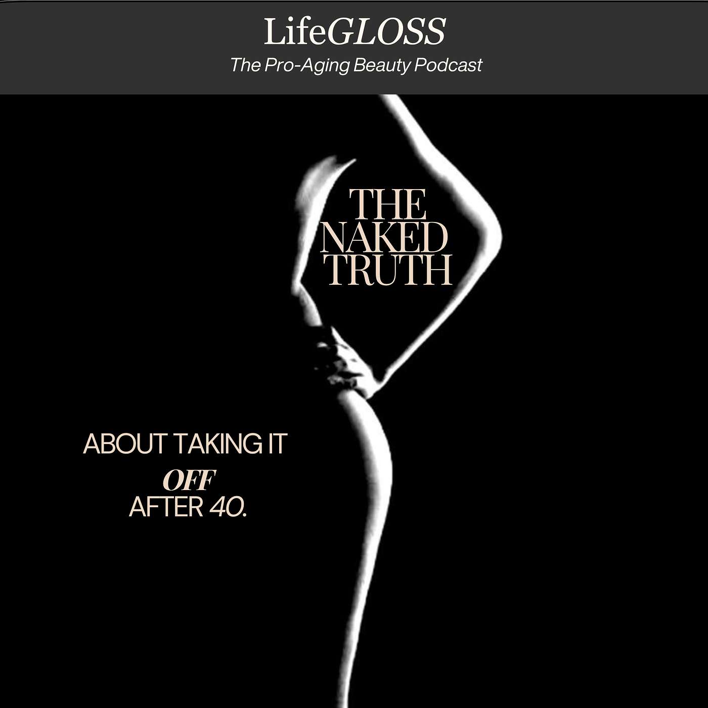 The Naked Truth: Body Care After 40