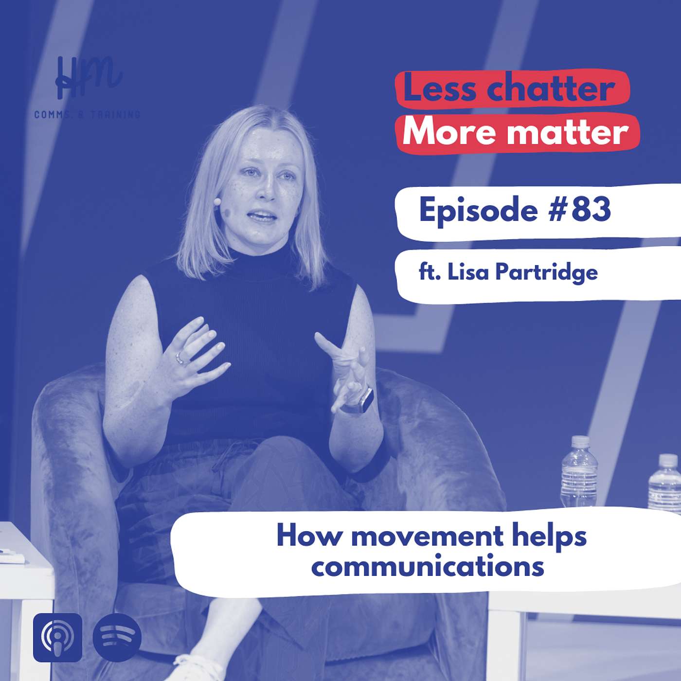 #83 How movement helps communications (ft. Lisa Partridge)