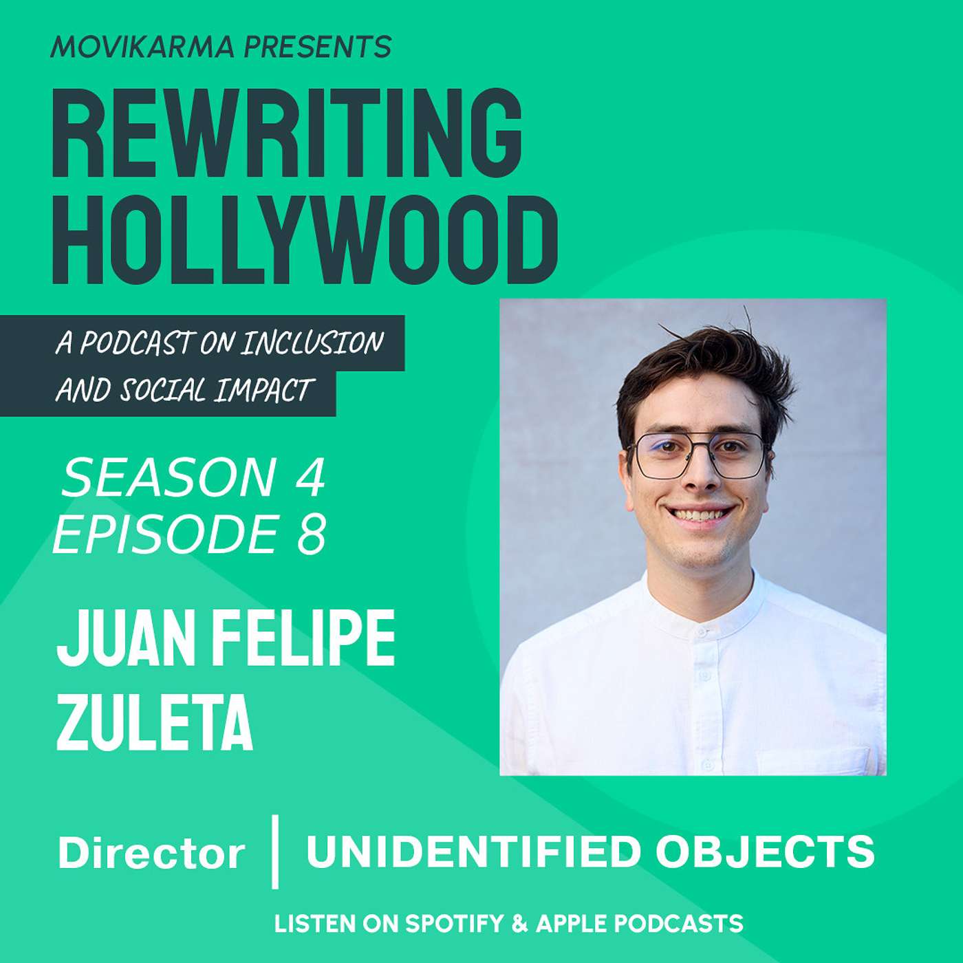 Rewriting Hollywood - Juan Felipe Zuleta: UNIDENTIFIED OBJECTS, Representation, and Creating Through Adversity