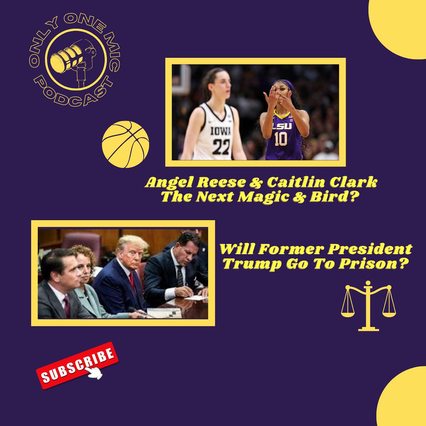 Are Angel Reese & Caitlin Clark the Next Magic & Bird? Will Trump Go to Prison (Full Episode) episode artwork