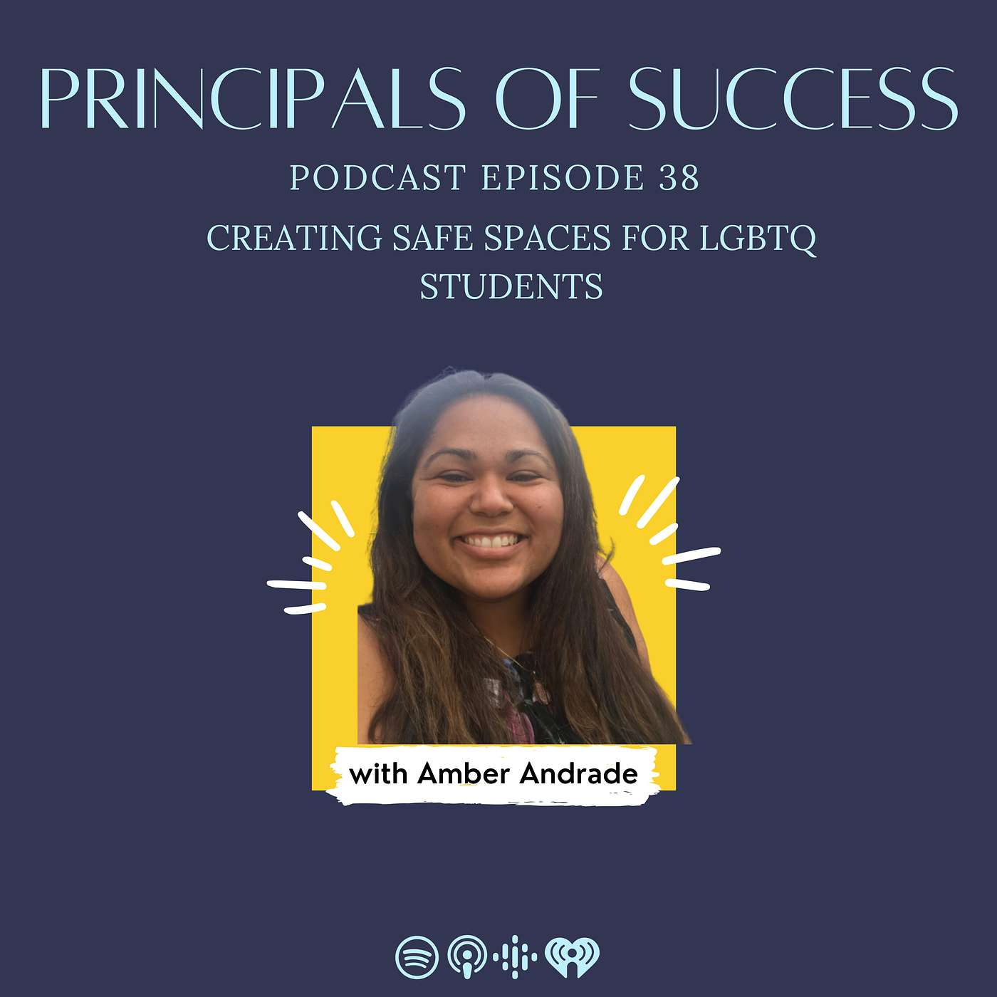 38: Amber Andrade: Creating Safe Spaces for LGBTQ Students