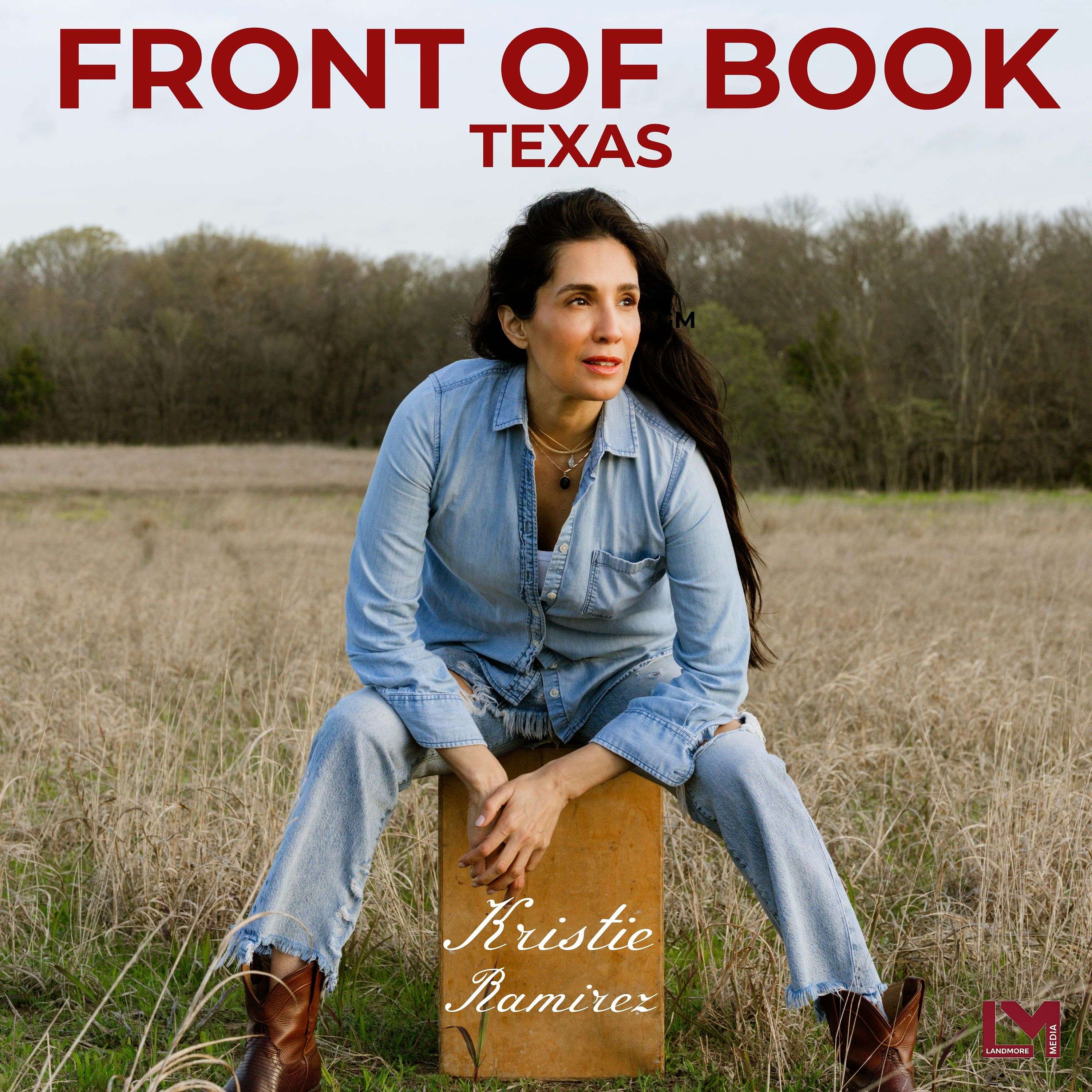 FRONT OF BOOK TEXAS with Kristie Ramirez