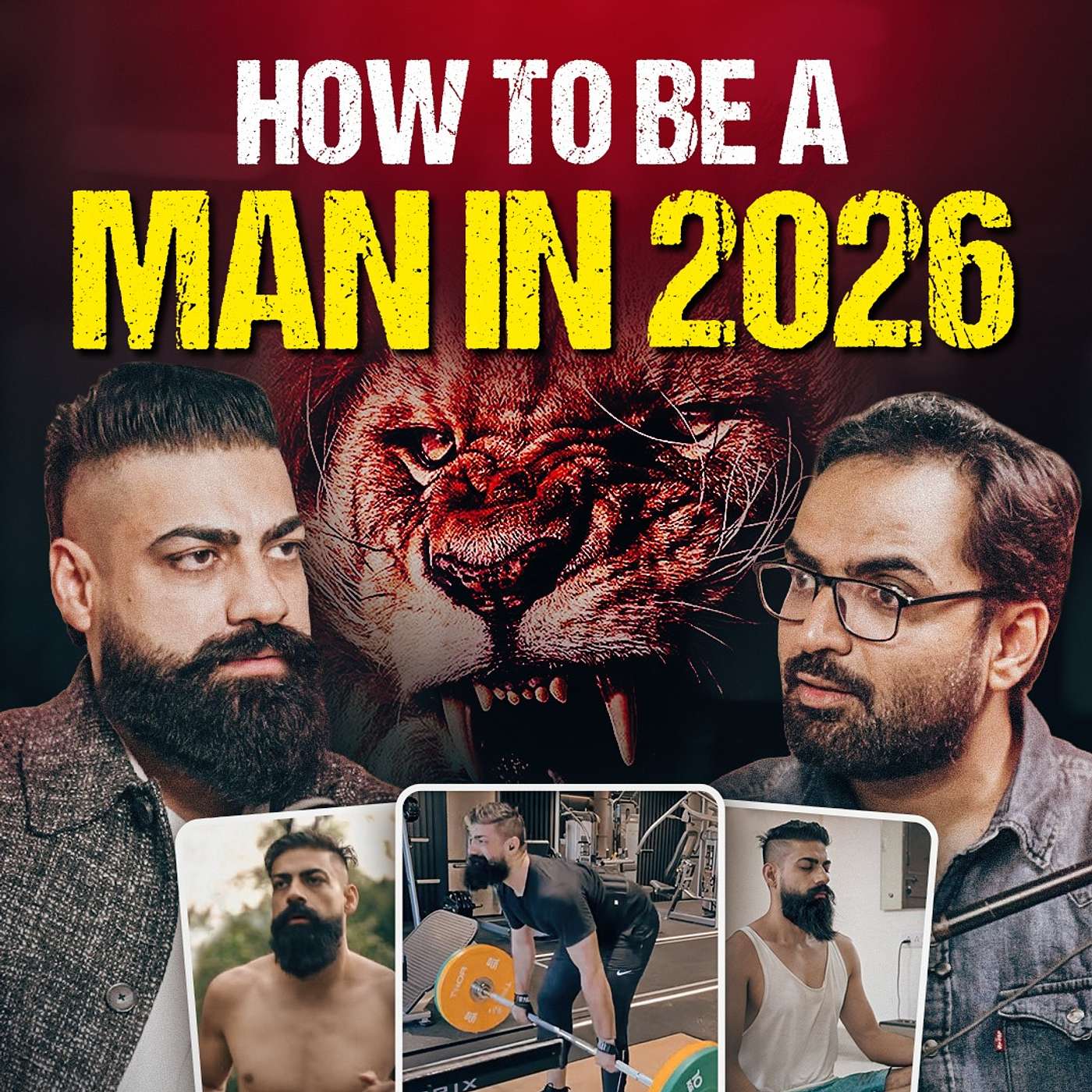 How to Be a Man in 2026 | Masculinity, Confidence & The Male Identity Crisis ft. Rahul Badesra ​