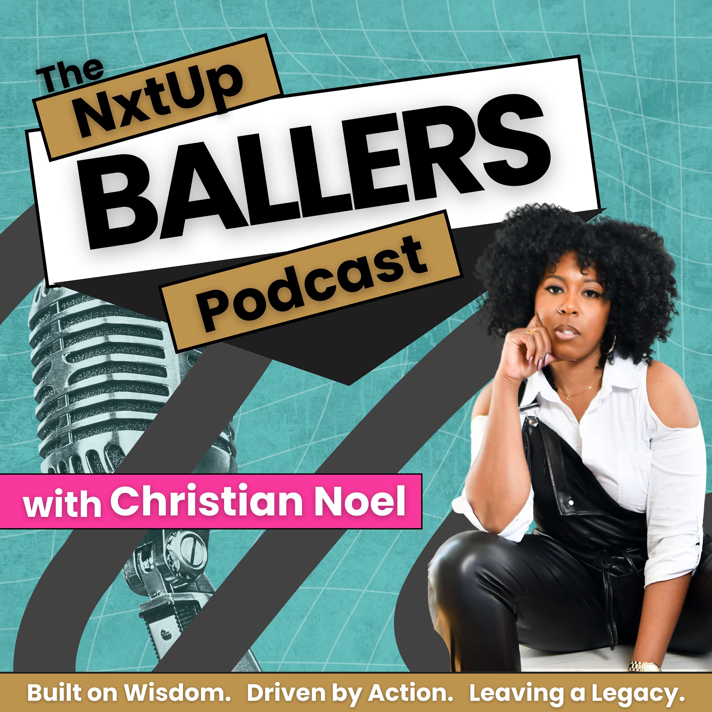 The NxtUp Ballers (Building A Life Long Legacy) Podcast cover art