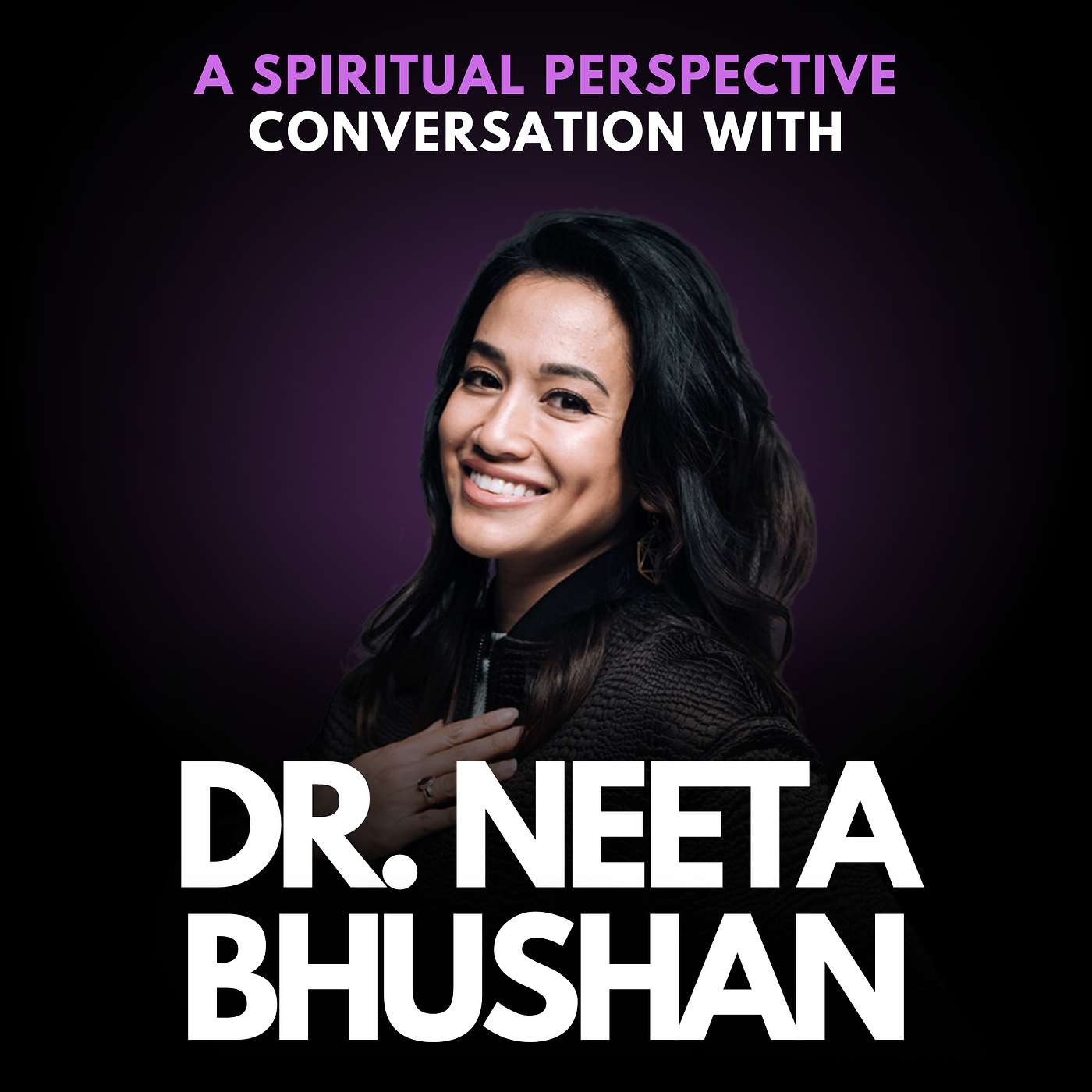 281: Plot Twist: How to Survive Abuse & The First Step to Taking Your Life Back with Dr. Neeta Bhushan