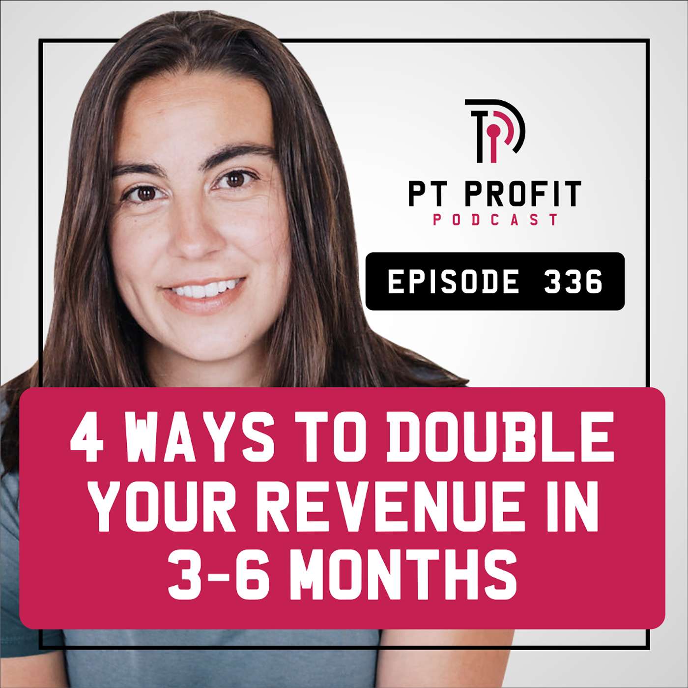 4 Ways to Double Your Revenue in 3-6 Months