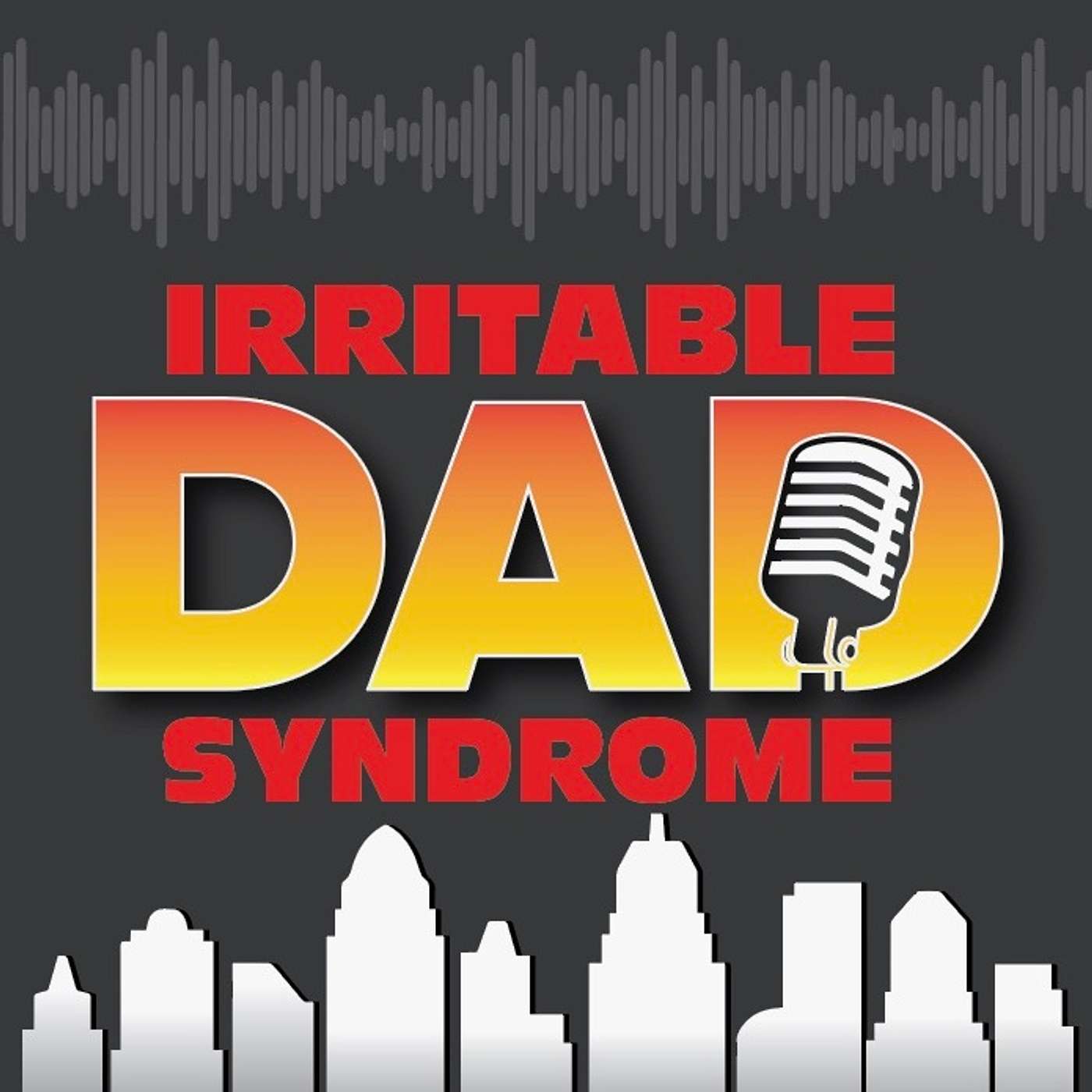 Irritable Dad Syndrome