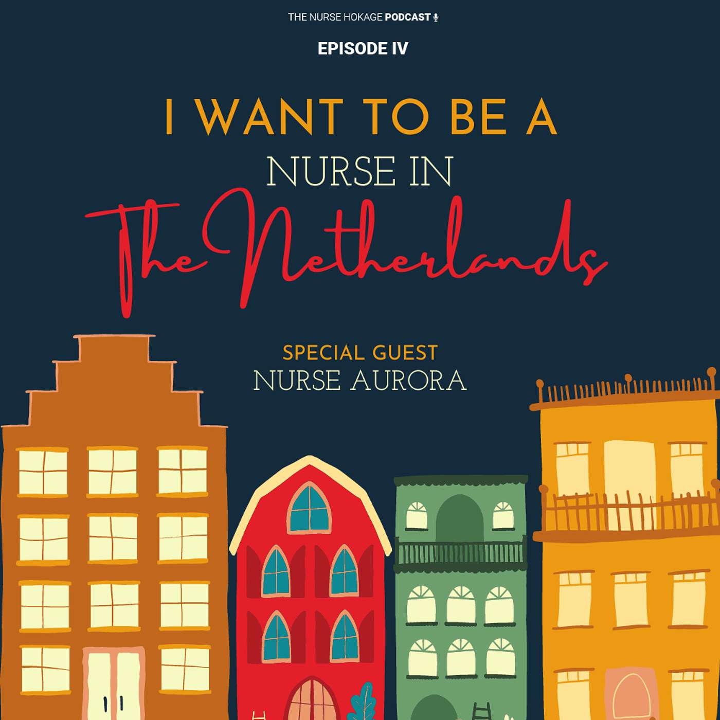 S2 EPISODE 4: I want to be a Nurse in the Netherlands.