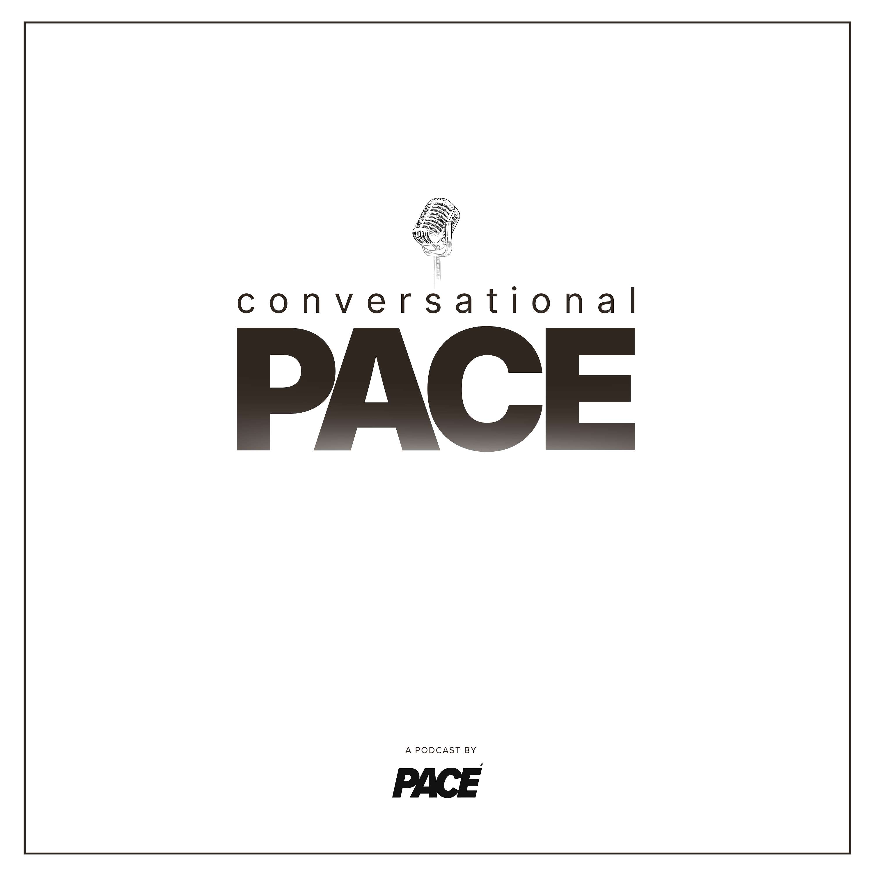 CONVERSATIONAL PACE®